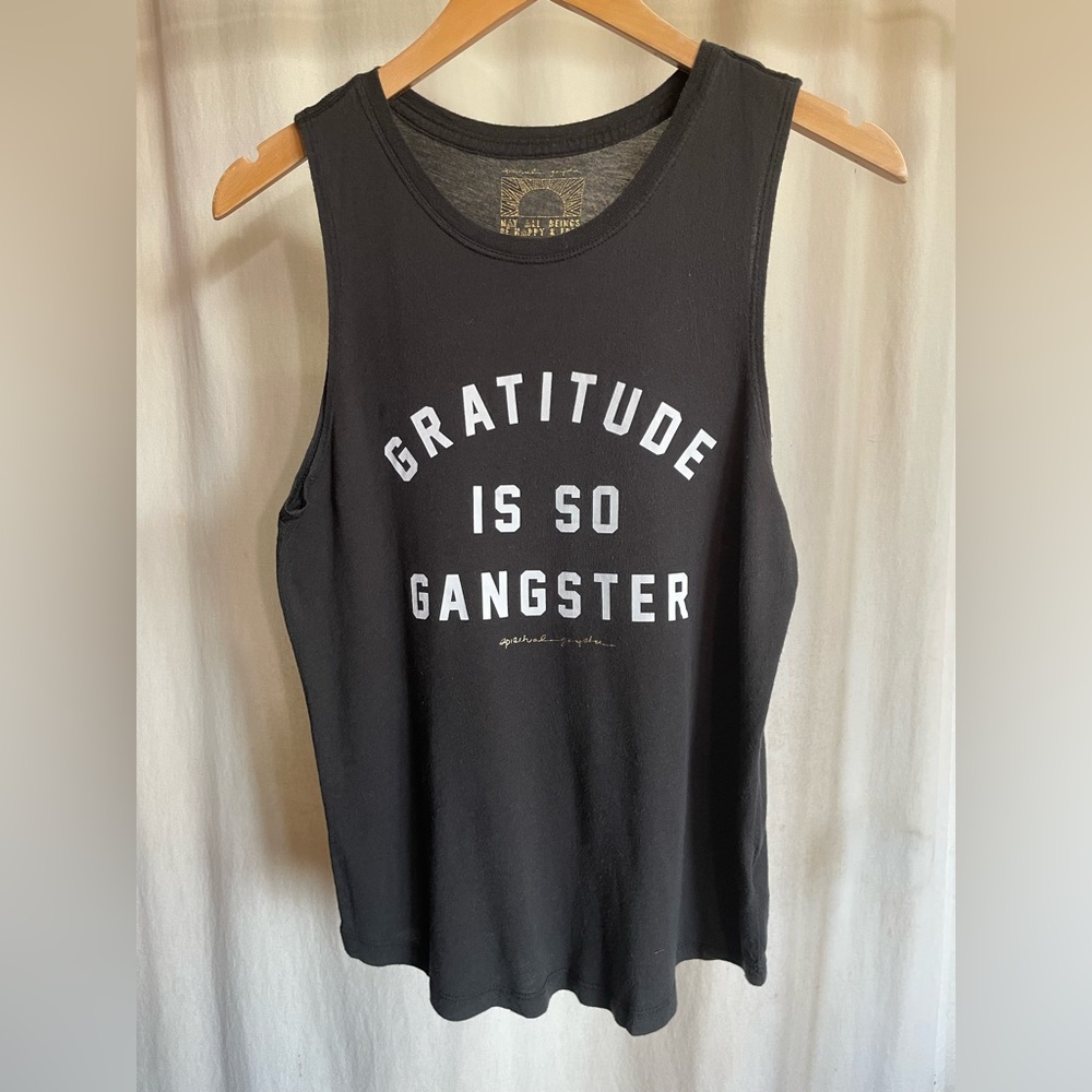 Spiritual Gangster Gratitude Is So Gangster Muscle Tank Top